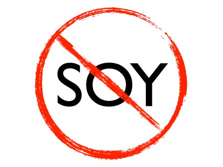 No more soy!